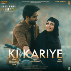 Ki Kariye Code Name Tiranga Ki Kariye Code Name Tiranga